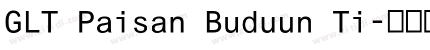 GLT Paisan Buduun Ti字体转换